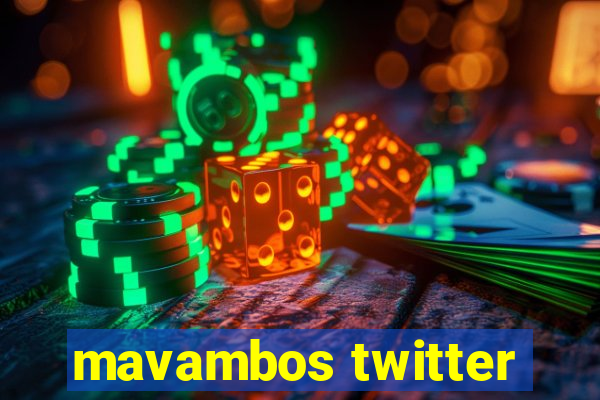 mavambos twitter